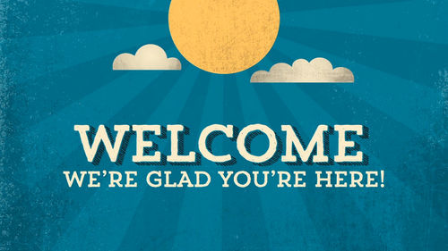 Welcome-Were-Glad-Youre-Here.jpg